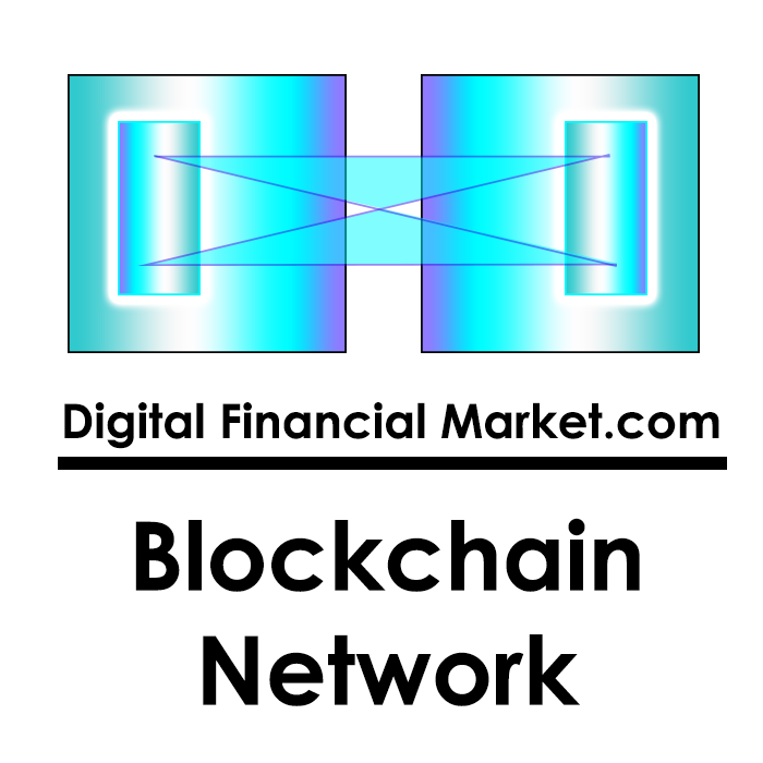 Digital Financial Market Blockchain Network