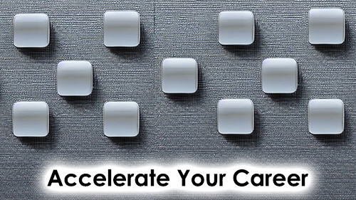 Career Accelerations Tips & Guide